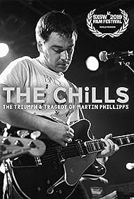 Watch Free The Chills The Triumph and Tragedy of Martin Phillipps (2019)