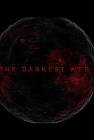 Watch Free The Darkest Web (2026)