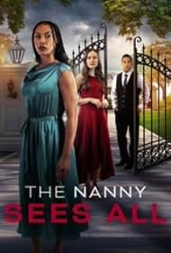 Watch Free The Nanny Sees All (2025)