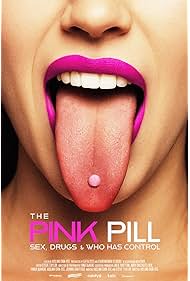 Watch Free The Pink Pill Sex, Drugs and Who Has Control (2025)