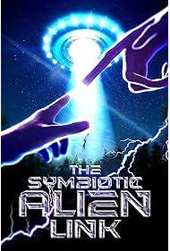 Watch Free The Symbiotic Alien Link (2025)