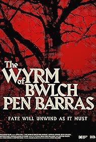Watch Free The Wyrm of Bwlch Pen Barras (2023)