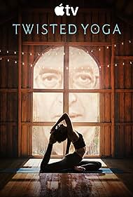 Watch Free Twisted Yoga (2026)