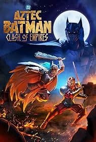 Watch Free Batman Azteca Choque De Imperios (2024)